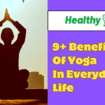 9+ Benefits Of Yoga In Everyday Life