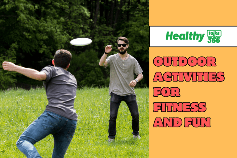 Outdoor Activities for Fitness and Fun