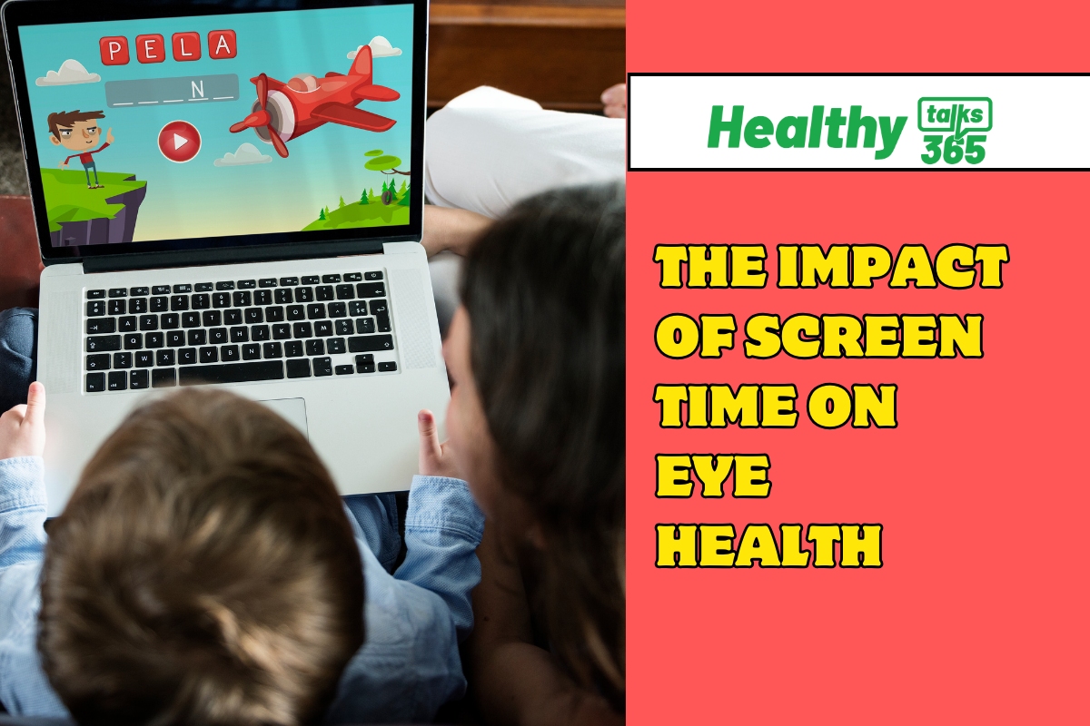 The Impact of Screen Time on Eye Health