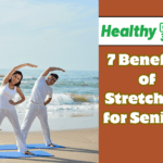 7 Benefits of Stretching for Seniors