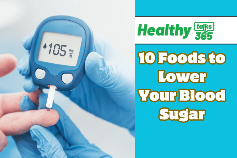 10 Foods to Lower Your Blood Sugar