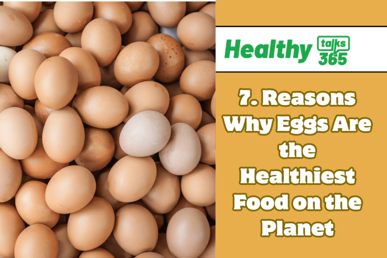 7. Reasons Why Eggs Are the Healthiest Food on the Planet