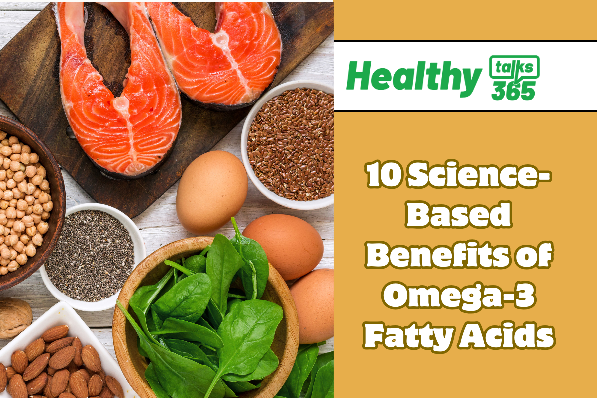 10 Science-Based Benefits of Omega-3 Fatty Acids