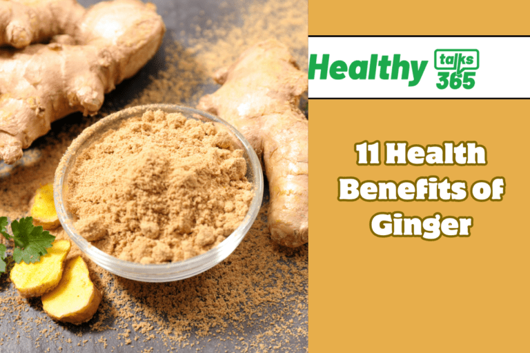 11 Health Benefits of Ginger