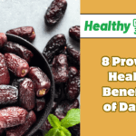 8 Proven Health Benefits of Dates