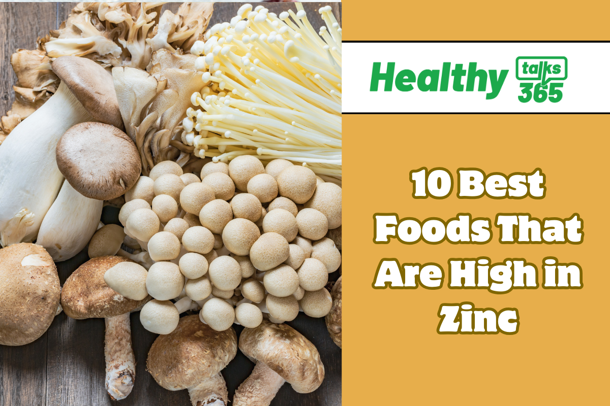 10 Best Foods That Are High in Zinc