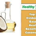 Top 10 Evidence-Based Health Benefits of Coconut Oil