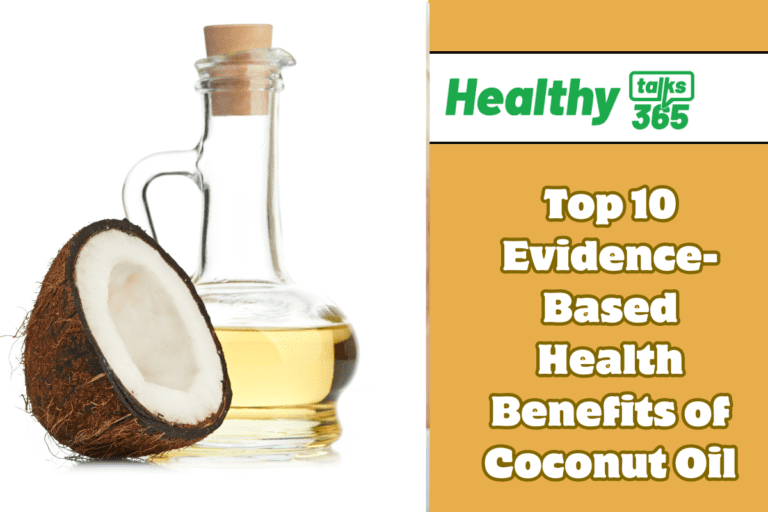 Top 10 Evidence-Based Health Benefits of Coconut Oil