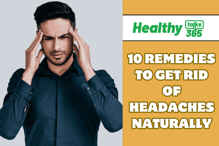 10 REMEDIES TO GET RID OF HEADACHES NATURALLY 
