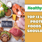 TOP 13 LEAN PROTEIN FOODS YOU SHOULD EAT