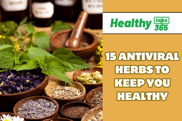 15 ANTIVIRAL HERBS TO KEEP YOU HEALTHY 