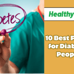 10 Best Foods for Diabetic People