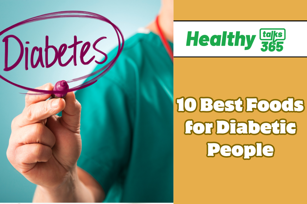 10 Best Foods for Diabetic People