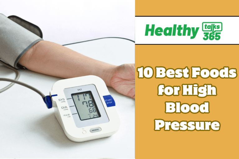 10 Best Foods for High Blood Pressure