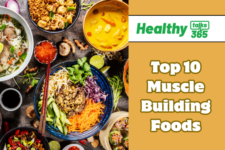 Top 10 Muscle Building Foods