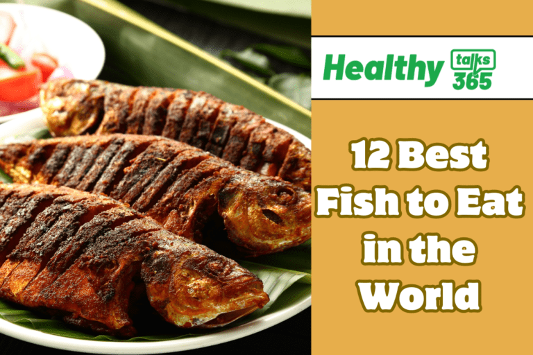 12 Best Fish to Eat in the World