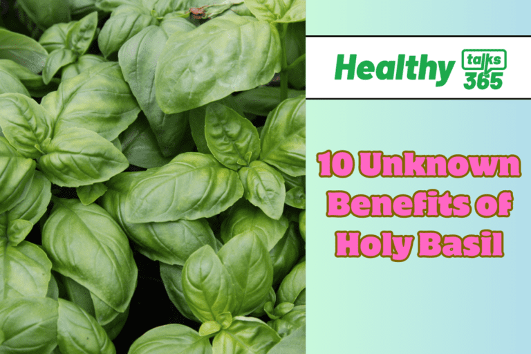 10 Unknown Benefits of Holy Basil