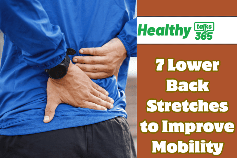 7 Lower Back Stretches to Improve Mobility