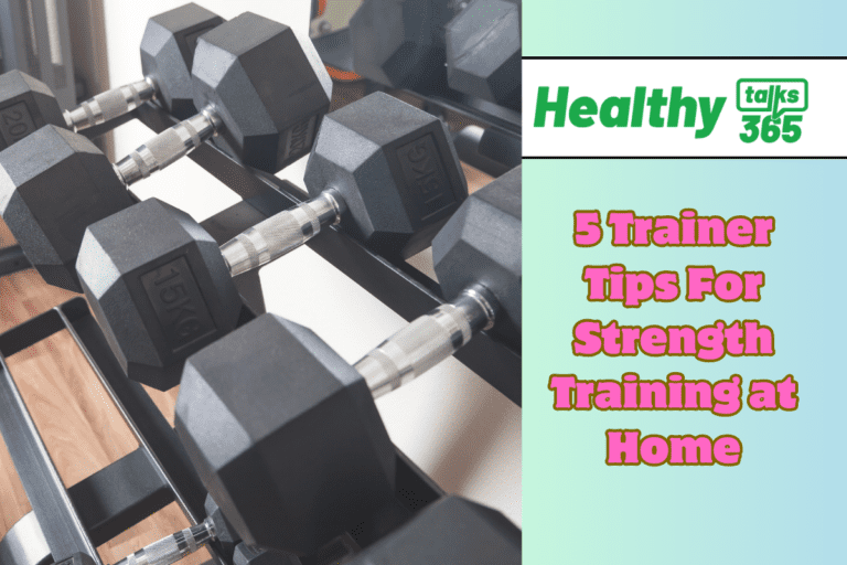 5 Trainer Tips For Strength Training at Home