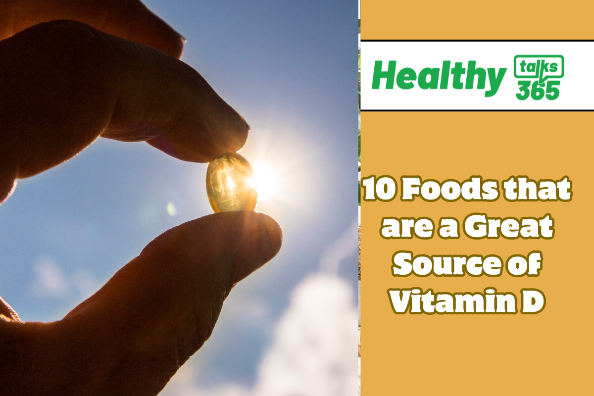 10 Foods that are a Great Source of Vitamin D