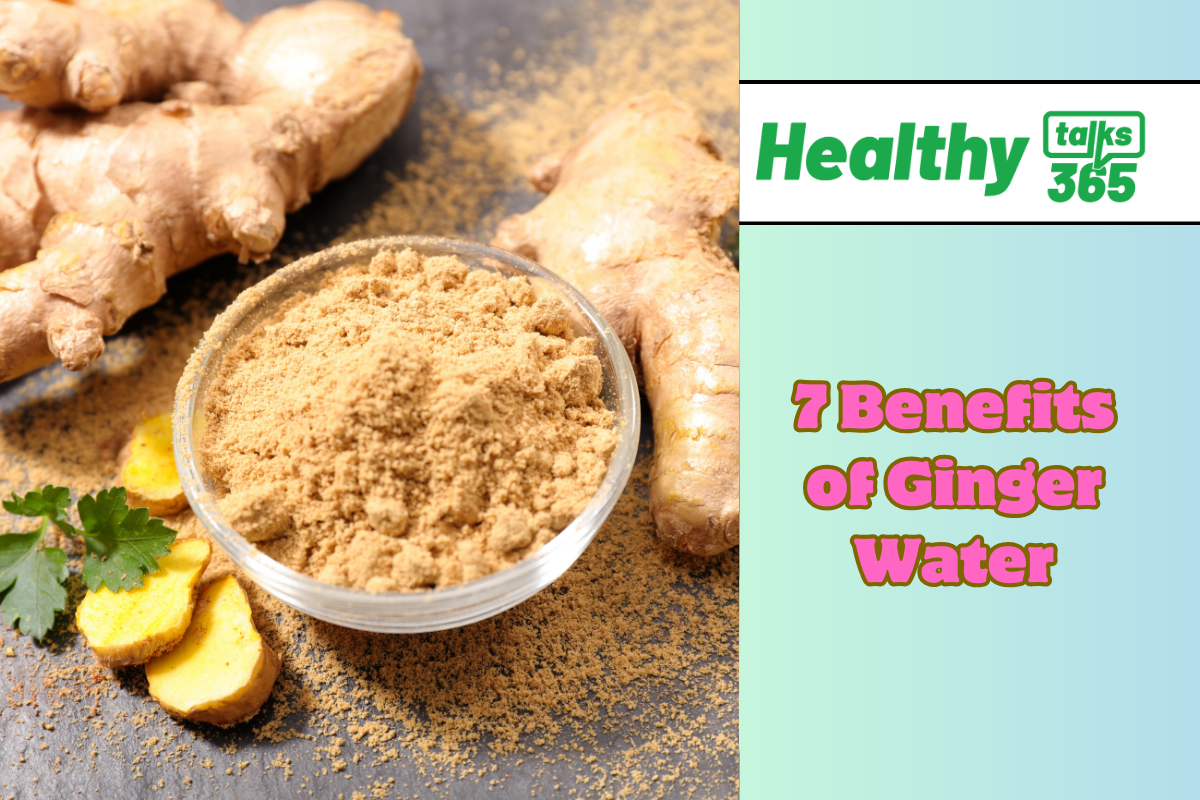 7 Benefits of Ginger Water