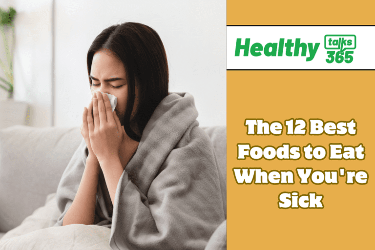 The 12 Best Foods to Eat When You're Sick