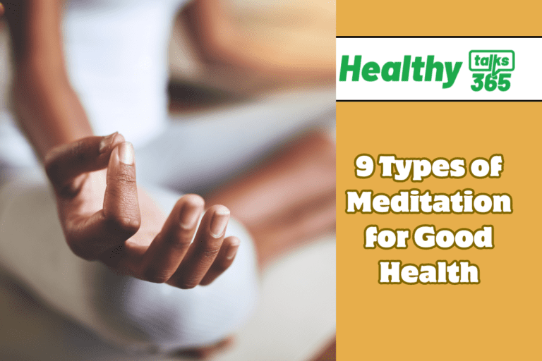 9 Types of Meditation for Good Health