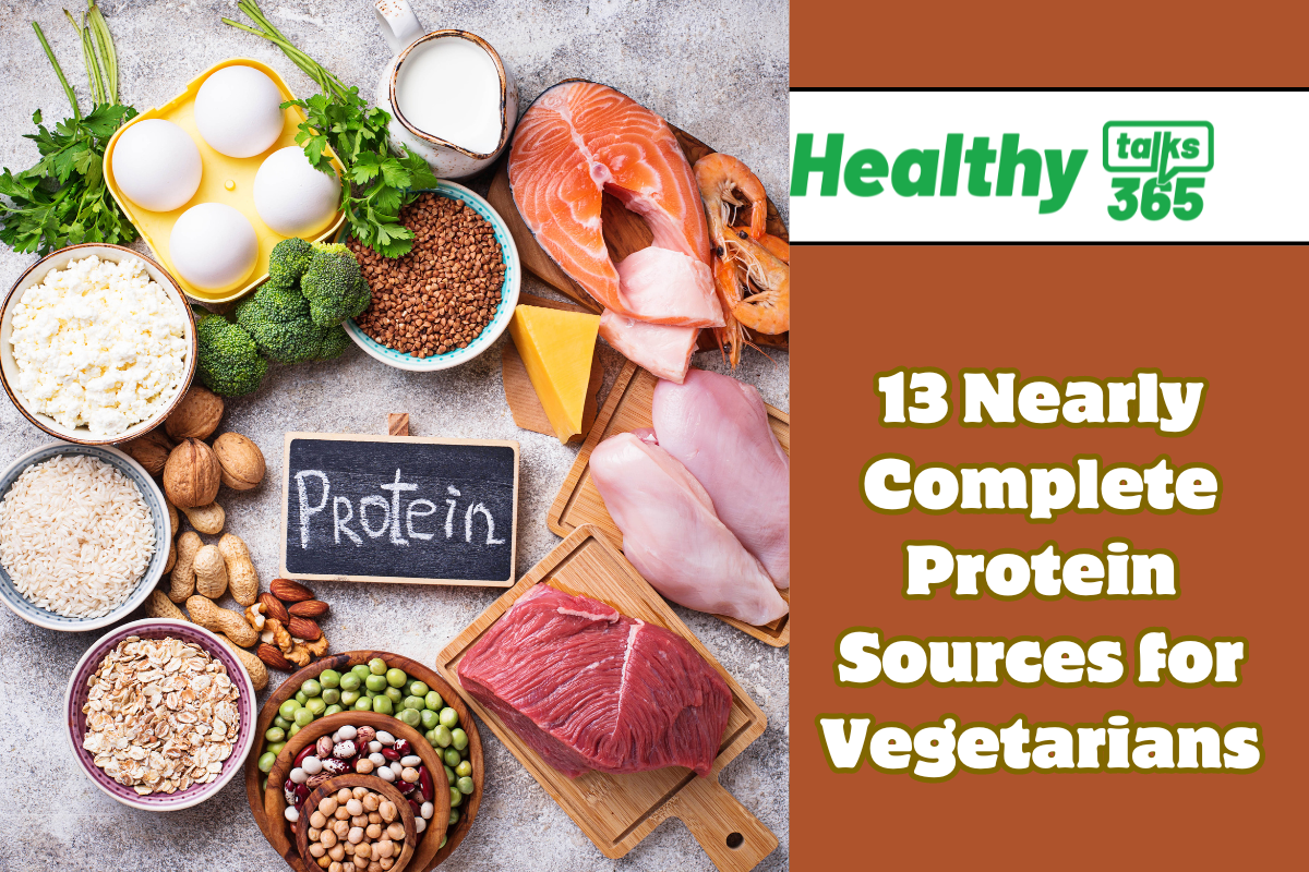 13 Nearly Complete Protein Sources for Vegetarians