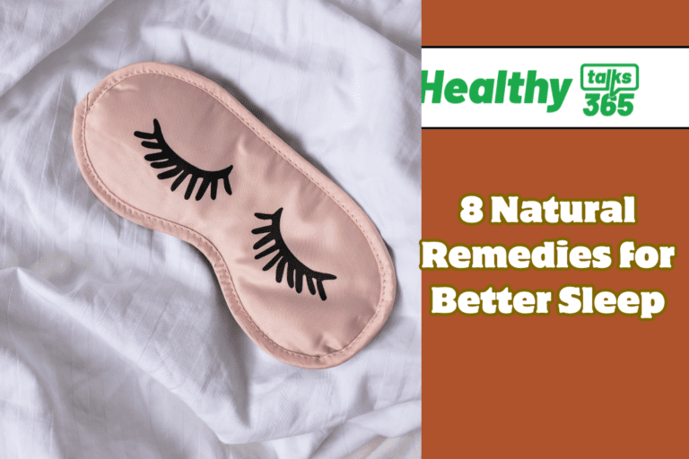 8 Natural Remedies for Better Sleep