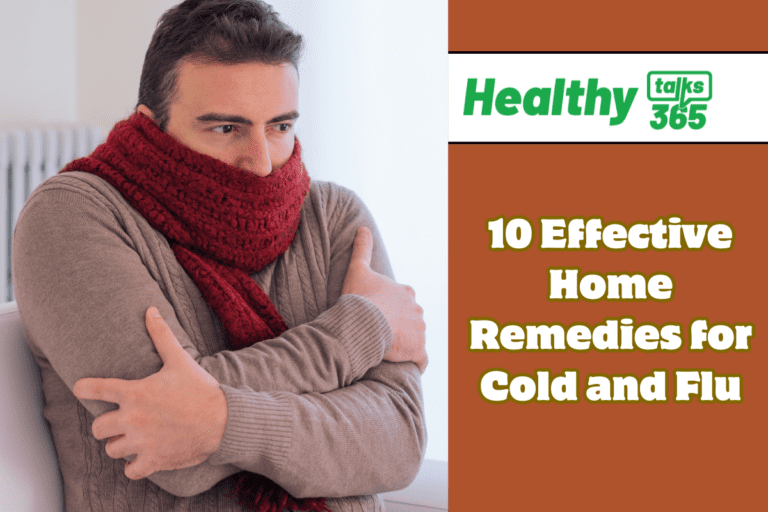 10 Effective Home Remedies for Cold and Flu